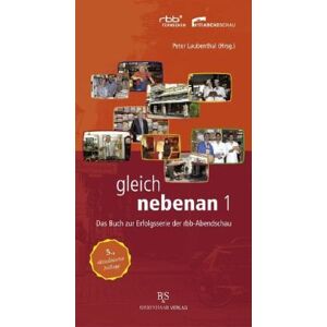 Peter Laubenthal - Gleich nebenan: Das Buch zur Erfolgsserie der rbb-Abendschau: 1 - Preis vom 16.06.2026 05:30:18 h Peter Laubenthal - Gleich nebenan: Das Buch zur Erfolgsserie der rbb-Abendschau: 1 - Preis vom 16.06.2026 05:30:18 h