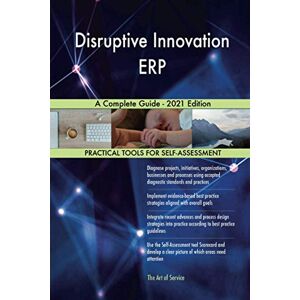 ART Disruptive Innovation ERP A Complete Guide - 2021 Edition - Preis vom 11.06.2026 05:43:19 h ART Disruptive Innovation ERP A Complete Guide - 2021 Edition - Preis vom 11.06.2026 05:43:19 h