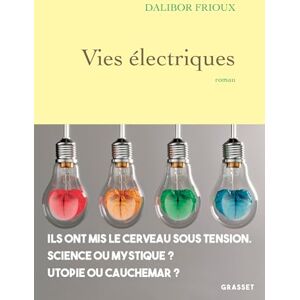Dalibor Frioux - Vies électriques - Preis vom 16.06.2026 05:30:18 h Dalibor Frioux - Vies électriques - Preis vom 16.06.2026 05:30:18 h