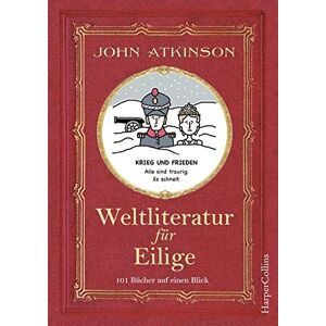 John Atkinson - Weltliteratur für Eilige: 101 Bücher auf einen Blick - Preis vom 15.06.2026 05:30:30 h John Atkinson - Weltliteratur für Eilige: 101 Bücher auf einen Blick - Preis vom 15.06.2026 05:30:30 h