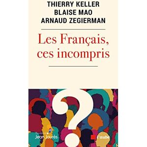 Thierry Keller - Les Français, ces incompris - Preis vom 14.06.2026 05:24:48 h Thierry Keller - Les Français, ces incompris - Preis vom 14.06.2026 05:24:48 h