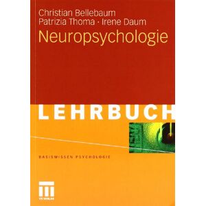 Christian Bellebaum - Neuropsychologie (Basiswissen Psychologie) - Preis vom 12.06.2026 05:40:31 h Christian Bellebaum - Neuropsychologie (Basiswissen Psychologie) - Preis vom 12.06.2026 05:40:31 h