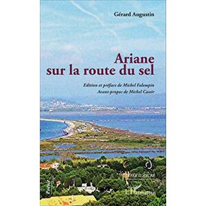Gérard Augustin - Ariane sur la route du sel - Preis vom 13.06.2026 05:28:29 h Gérard Augustin - Ariane sur la route du sel - Preis vom 13.06.2026 05:28:29 h