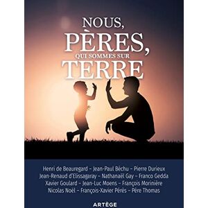 Pierre Durieux - Nous, pères, qui sommes sur Terre : on ne naît pas père, on le devient - Preis vom 16.06.2026 05:30:18 h Pierre Durieux - Nous, pères, qui sommes sur Terre : on ne naît pas père, on le devient - Preis vom 16.06.2026 05:30:18 h