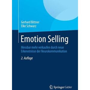 Gerhard Bittner - Emotion Selling: Messbar mehr verkaufen durch neue Erkenntnisse der Neurokommunikation - Preis vom 15.06.2026 05:30:30 h Gerhard Bittner - Emotion Selling: Messbar mehr verkaufen durch neue Erkenntnisse der Neurokommunikation - Preis vom 15.06.2026 05:30:30 h