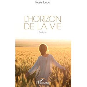 Rose Leca - L'horizon de la vie - Preis vom 15.06.2026 05:30:30 h Rose Leca - L'horizon de la vie - Preis vom 15.06.2026 05:30:30 h