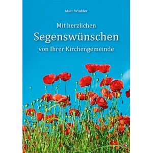 Marc Mit herzlichen Segenswünschen von Ihrer Kirchengemeinde (Fundus-Reihe) - Preis vom 16.06.2026 05:30:18 h Marc Mit herzlichen Segenswünschen von Ihrer Kirchengemeinde (Fundus-Reihe) - Preis vom 16.06.2026 05:30:18 h