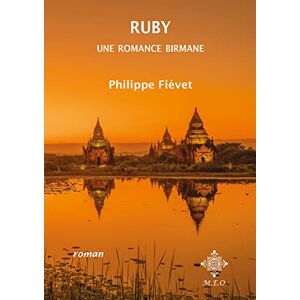 FIEVET Philippe - Ruby : une romance birmane - Preis vom 11.06.2026 05:43:19 h FIEVET Philippe - Ruby : une romance birmane - Preis vom 11.06.2026 05:43:19 h