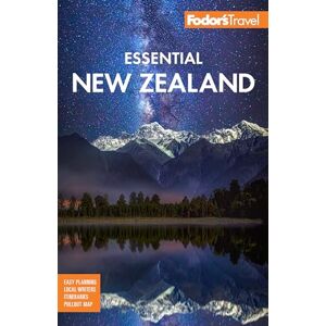 Fodor's Travel Guides - Fodor's Essential New Zealand (Full-color Travel Guide) - Preis vom 12.06.2026 05:40:31 h Fodor's Travel Guides - Fodor's Essential New Zealand (Full-color Travel Guide) - Preis vom 12.06.2026 05:40:31 h