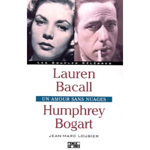 Marc Lauren Bacall, Humphrey Bogart : un amour sans nuages - Preis vom 16.06.2026 05:30:18 h Marc Lauren Bacall, Humphrey Bogart : un amour sans nuages - Preis vom 16.06.2026 05:30:18 h