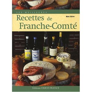 Marc Les meilleures recettes de Franche-Comté - Preis vom 16.06.2026 05:30:18 h Marc Les meilleures recettes de Franche-Comté - Preis vom 16.06.2026 05:30:18 h