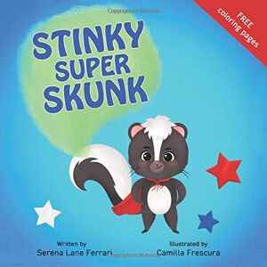 Acer Stinky Super Skunk: A Story of Empathy, Acceptance, Uniqueness and Kindness (I Love Myself Books) - Preis vom 12.06.2026 05:40:31 h Acer Stinky Super Skunk: A Story of Empathy, Acceptance, Uniqueness and Kindness (I Love Myself Books) - Preis vom 12.06.2026 05:40:31 h