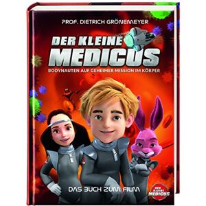 Dietrich Grönemeyer - Der kleine Medicus - Buch zum Film - Preis vom 13.06.2026 05:28:29 h Dietrich Grönemeyer - Der kleine Medicus - Buch zum Film - Preis vom 13.06.2026 05:28:29 h