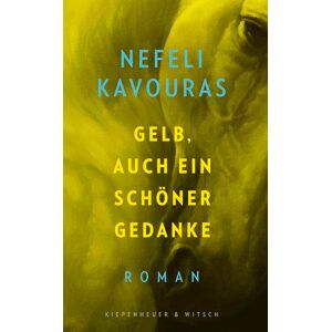 Nefeli Kavouras - Gelb, auch ein schöner Gedanke - Preis vom 16.06.2026 05:30:18 h Nefeli Kavouras - Gelb, auch ein schöner Gedanke - Preis vom 16.06.2026 05:30:18 h