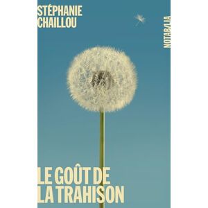 Stéphanie Chaillou - Le goût de la trahison - Preis vom 15.06.2026 05:30:30 h Stéphanie Chaillou - Le goût de la trahison - Preis vom 15.06.2026 05:30:30 h