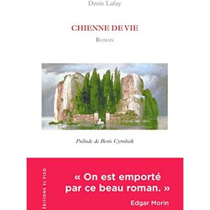 Denis Lafay - Chienne de vie - Preis vom 16.06.2026 05:30:18 h Denis Lafay - Chienne de vie - Preis vom 16.06.2026 05:30:18 h