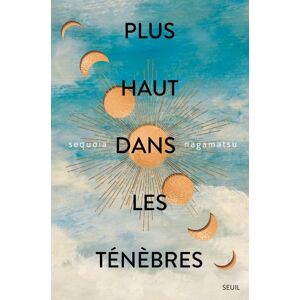 Sequoia Nagamatsu - Plus haut dans les ténèbres - Preis vom 15.06.2026 05:30:30 h Sequoia Nagamatsu - Plus haut dans les ténèbres - Preis vom 15.06.2026 05:30:30 h
