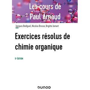 Exercices résolus de chimie organique : les cours de Paul Arnaud - Preis vom 16.06.2026 05:30:18 h Exercices résolus de chimie organique : les cours de Paul Arnaud - Preis vom 16.06.2026 05:30:18 h