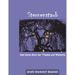 Jochen Mariss - Sternenstaub: Das kleine Buch der Träume und Wünsche - Preis vom 14.06.2026 05:24:48 h Jochen Mariss - Sternenstaub: Das kleine Buch der Träume und Wünsche - Preis vom 14.06.2026 05:24:48 h