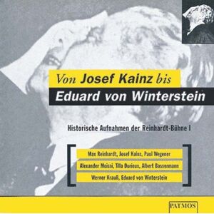 Von Josef Kainz bis Eduard von Winterstein. CD. Historische Aufnahmen der Reinhardt- Bühne - Preis vom 15.06.2026 05:30:30 h Von Josef Kainz bis Eduard von Winterstein. CD. Historische Aufnahmen der Reinhardt- Bühne - Preis vom 15.06.2026 05:30:30 h