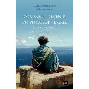 Marc Comment devenir un philosophe grec : exercices pratiques - Preis vom 16.06.2026 05:30:18 h Marc Comment devenir un philosophe grec : exercices pratiques - Preis vom 16.06.2026 05:30:18 h