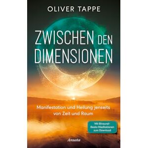 Oliver Tappe - Zwischen den Dimensionen: Manifestation und Heilung jenseits von Zeit und Raum. Mit Binaural Beats-Meditationen zum Download - Preis vom 15.06.2026 05:30:30 h Oliver Tappe - Zwischen den Dimensionen: Manifestation und Heilung jenseits von Zeit und Raum. Mit Binaural Beats-Meditationen zum Download - Preis vom 15.06.2026 05:30:30 h