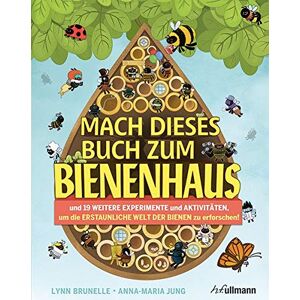 Lynn Bruelle - Mach dieses Buch zum Bienenhaus - Preis vom 15.06.2026 05:30:30 h Lynn Bruelle - Mach dieses Buch zum Bienenhaus - Preis vom 15.06.2026 05:30:30 h