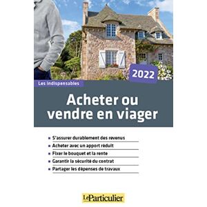 Le Particulier Editions - Acheter ou vendre en viager 2022 - Preis vom 15.06.2026 05:30:30 h Le Particulier Editions - Acheter ou vendre en viager 2022 - Preis vom 15.06.2026 05:30:30 h