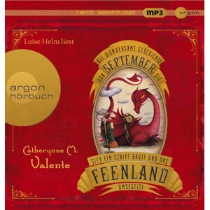 Valente, Catherynne M. - Die wundersame Geschichte von September, die sich ein Schiff baute und das Feenland umsegelte - Preis vom 15.06.2026 05:30:30 h Valente, Catherynne M. - Die wundersame Geschichte von September, die sich ein Schiff baute und das Feenland umsegelte - Preis vom 15.06.2026 05:30:30 h