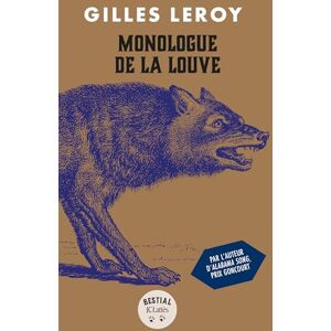 Gilles Leroy - Monologue de la louve - Preis vom 15.06.2026 05:30:30 h Gilles Leroy - Monologue de la louve - Preis vom 15.06.2026 05:30:30 h