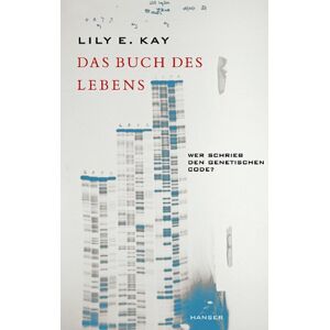 Kay, Lily E. - Das Buch des Lebens: Wer schrieb den genetischen Code? - Preis vom 15.06.2026 05:30:30 h Kay, Lily E. - Das Buch des Lebens: Wer schrieb den genetischen Code? - Preis vom 15.06.2026 05:30:30 h