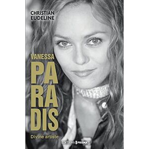 Christian Eudeline - Vanessa Paradis : divine artiste - Preis vom 15.06.2026 05:30:30 h Christian Eudeline - Vanessa Paradis : divine artiste - Preis vom 15.06.2026 05:30:30 h