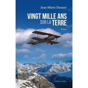 Jean-Marie Dessart - Vingt mille ans sur la Terre - Preis vom 15.06.2026 05:30:30 h Jean-Marie Dessart - Vingt mille ans sur la Terre - Preis vom 15.06.2026 05:30:30 h
