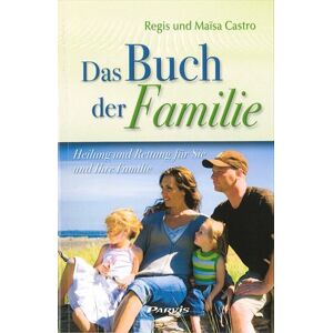 Castro Regis - Das Buch der Familie: Heilung und Rettung für Sie und Ihre Familie - Preis vom 15.06.2026 05:30:30 h Castro Regis - Das Buch der Familie: Heilung und Rettung für Sie und Ihre Familie - Preis vom 15.06.2026 05:30:30 h