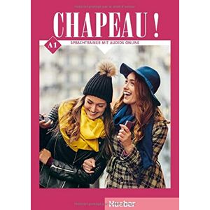 Pascale Rousseau - Chapeau ! A1: Sprachtrainer mit Audios online - Preis vom 14.06.2026 05:24:48 h Pascale Rousseau - Chapeau ! A1: Sprachtrainer mit Audios online - Preis vom 14.06.2026 05:24:48 h