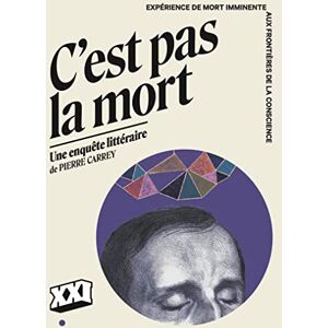 Patrice Van Eersel - C'est pas la mort : expérience de mort imminente aux frontières de la conscience - Preis vom 13.06.2026 05:28:29 h Patrice Van Eersel - C'est pas la mort : expérience de mort imminente aux frontières de la conscience - Preis vom 13.06.2026 05:28:29 h