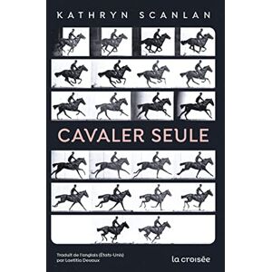 Kathryn Scanlan - Cavaler seule - Preis vom 15.06.2026 05:30:30 h Kathryn Scanlan - Cavaler seule - Preis vom 15.06.2026 05:30:30 h