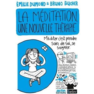 Bruno Bucher - La méditation : une nouvelle thérapie - Preis vom 14.06.2026 05:24:48 h Bruno Bucher - La méditation : une nouvelle thérapie - Preis vom 14.06.2026 05:24:48 h