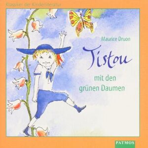 Maurice Druon - Tistou mit den grünen Daumen, 1 Audio-CD - Preis vom 15.06.2026 05:30:30 h Maurice Druon - Tistou mit den grünen Daumen, 1 Audio-CD - Preis vom 15.06.2026 05:30:30 h