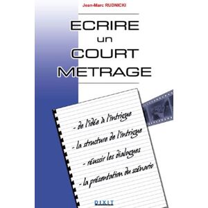 Marc Ecrire un court métrage : de l'idée à l'intrigue, la structure de l'intrigue, réussir les dialogues, la présentation du scénario - Preis vom 16.06.2026 05:30:18 h Marc Ecrire un court métrage : de l'idée à l'intrigue, la structure de l'intrigue, réussir les dialogues, la présentation du scénario - Preis vom 16.06.2026 05:30:18 h