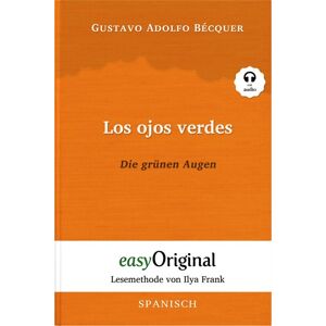 Bécquer, Gustavo Adolfo - Los ojos verdes / Die grünen Augen (mit Audio): Lesemethode von Ilya Frank - Spanisch durch Spaß am Lesen lernen, auffrischen und perfektionieren - ... Lesen lernen, auffrischen und perfektionieren - Preis vom 14.06.2026 05:24:48 Bécquer, Gustavo Adolfo - Los ojos verdes / Die grünen Augen (mit Audio): Lesemethode von Ilya Frank - Spanisch durch Spaß am Lesen lernen, auffrischen und perfektionieren - ... Lesen lernen, auffrischen und perfektionieren - Preis vom 14.06.2026 05:24:48