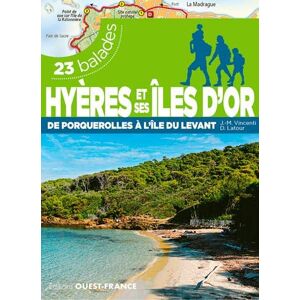 Marc Hyères et ses îles d'Or : de Porquerolles à l'île du Levant : 23 balades - Preis vom 15.06.2026 05:30:30 h Marc Hyères et ses îles d'Or : de Porquerolles à l'île du Levant : 23 balades - Preis vom 15.06.2026 05:30:30 h