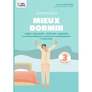Shawn Stevenson - J'apprends à mieux dormir : lumière, espace mental, rituels zen, alimentation : la méthode fiable pour retrouver un sommeil profond et réparateur - Preis vom 10.06.2026 05:35:22 h Shawn Stevenson - J'apprends à mieux dormir : lumière, espace mental, rituels zen, alimentation : la méthode fiable pour retrouver un sommeil profond et réparateur - Preis vom 10.06.2026 05:35:22 h