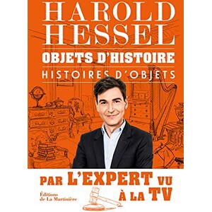 Harold Hessel - Objets d'histoire, histoires d'objets - Preis vom 16.06.2026 05:30:18 h Harold Hessel - Objets d'histoire, histoires d'objets - Preis vom 16.06.2026 05:30:18 h