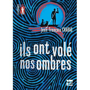Jean-François Chabas - Ils ont volé nos ombres - Preis vom 12.06.2026 05:40:31 h Jean-François Chabas - Ils ont volé nos ombres - Preis vom 12.06.2026 05:40:31 h