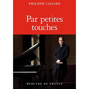 Philippe Cassard - Par petites touches - Preis vom 13.06.2026 05:28:29 h Philippe Cassard - Par petites touches - Preis vom 13.06.2026 05:28:29 h