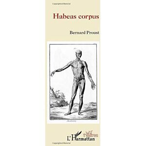 Bernard Proust - Habeas corpus - Preis vom 13.06.2026 05:28:29 h Bernard Proust - Habeas corpus - Preis vom 13.06.2026 05:28:29 h