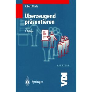Albert Thiele - Überzeugend Präsentieren (VDI-Buch / VDI-Karriere) - Preis vom 16.06.2026 05:30:18 h Albert Thiele - Überzeugend Präsentieren (VDI-Buch / VDI-Karriere) - Preis vom 16.06.2026 05:30:18 h