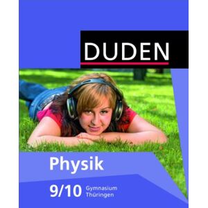 Gau, Dr. Barbara - Duden Physik - Gymnasium Thüringen - Neubearbeitung: 9./10. Schuljahr - Schülerbuch - Preis vom 13.06.2026 05:28:29 h Gau, Dr. Barbara - Duden Physik - Gymnasium Thüringen - Neubearbeitung: 9./10. Schuljahr - Schülerbuch - Preis vom 13.06.2026 05:28:29 h