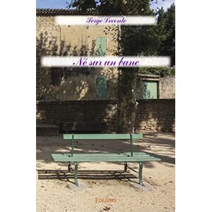 Serge Leconte - Né sur un banc - Preis vom 15.06.2026 05:30:30 h Serge Leconte - Né sur un banc - Preis vom 15.06.2026 05:30:30 h